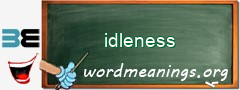 WordMeaning blackboard for idleness